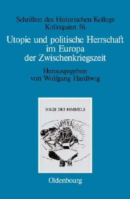 Cover of Utopie und politische Herrschaft im Europa der Zwischenkriegszeit