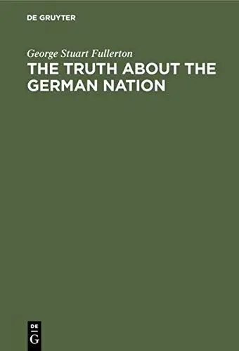 Cover of The truth about the german nation