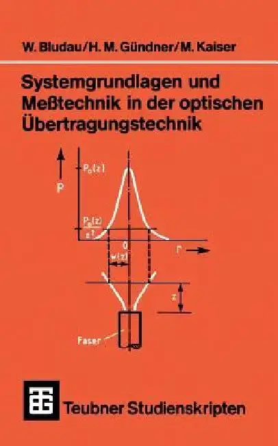 Cover of Systemgrundlagen Und Meßtechnik in Der Optischen Übertragungstechnik