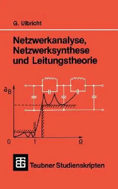 Cover of Netzwerkanalyse, Netzwerksynthese Und Leitungstheorie