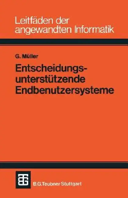 Cover of Entscheidungsunterstützende Endbenutzersysteme