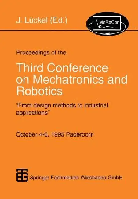 Cover of Proceedings of the Third Conference on Mechatronics and Robotics