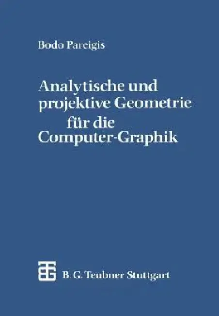 Cover of Analytische Und Projektive Geometrie Für Die Computer-Graphik