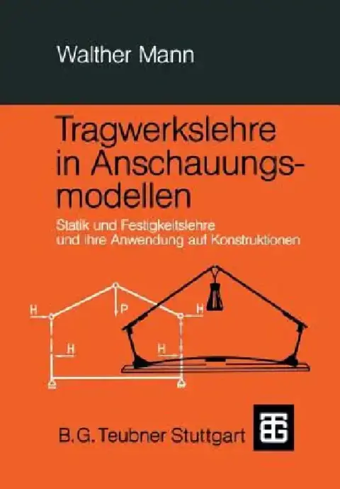 Cover of Tragwerkslehre in Anschauungsmodellen