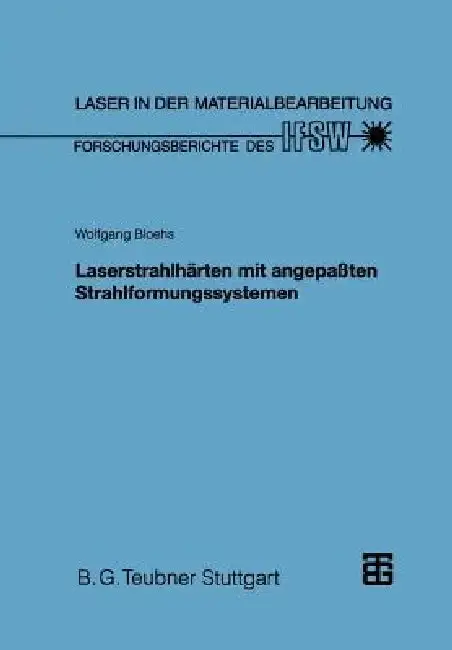 Cover of Laserstrahlhärten Mit Angepaßten Strahlformungssystemen