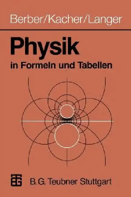 Cover of Physik in Formeln Und Tabellen