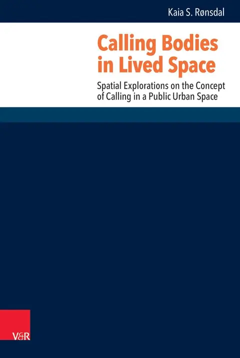 Cover of Calling Bodies in Lived Spaces