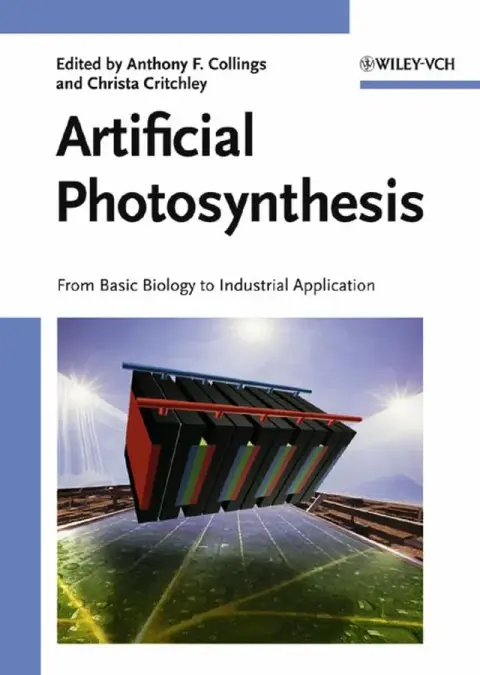 Cover of Artificial Photosynthesis - From Basic Biology to Industrial Application