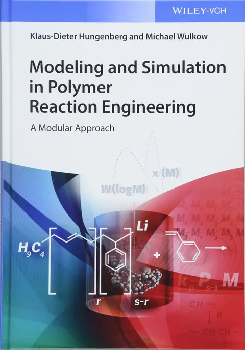 Cover of Modeling and Simulation in Polymer Reaction Engineering