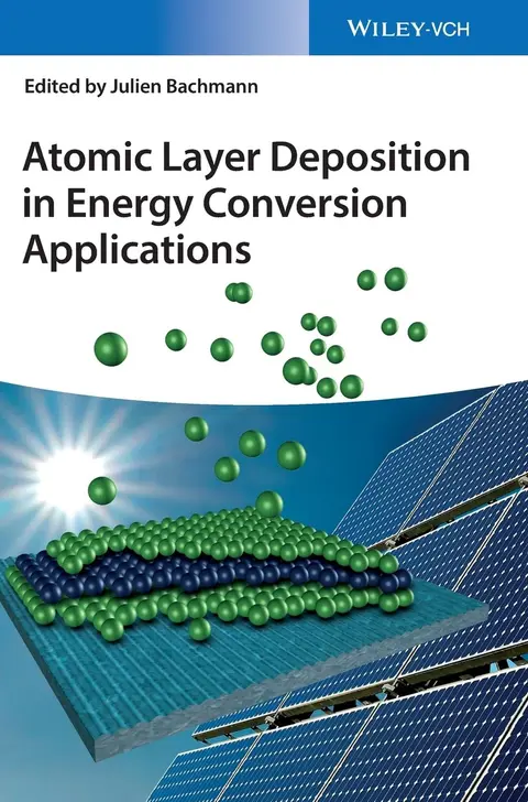 Cover of Atomic Layer Deposition in Energy Conversion Applications