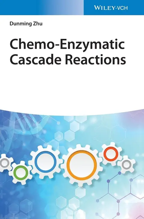 Cover of Chemo-Enzymatic Cascade Reactions