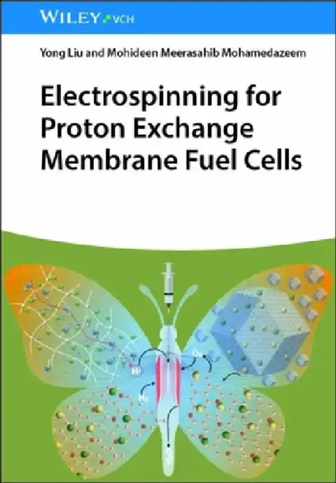 Cover of Electrospinning for Proton Exchange Membrane Fuel Cells