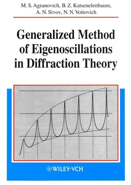 Cover of Generalized Method of Eigenoscillations in Diffraction Theory