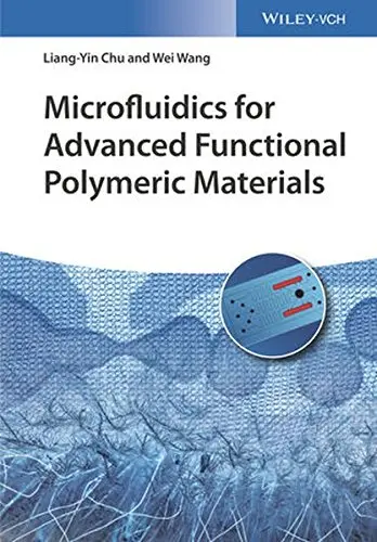 Cover of Microfluidics for Advanced Functional Polymeric Materials