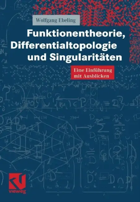 Cover of Funktionentheorie, Differentialtopologie Und Singularitäten