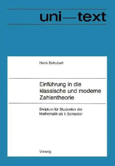 Cover of Einführung in Die Klassische Und Moderne Zahlentheorie