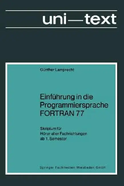 Cover of Einführung in Die Programmiersprache FORTRAN 77