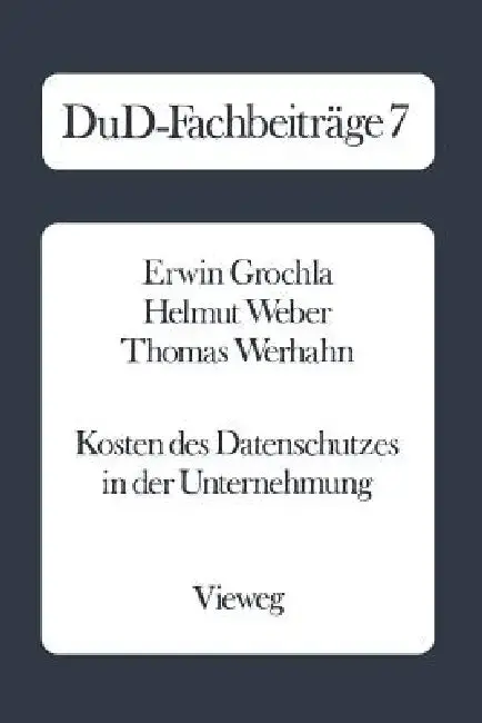 Cover of Kosten Des Datenschutzes in Der Unternehmung