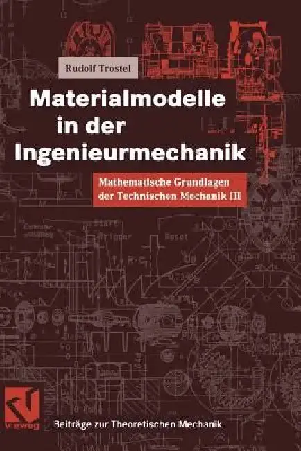 Cover of Mathematische Grundlagen Der Technischen Mechanik III Materialmodelle in Der Ingenieurmechanik