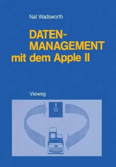 Cover of Datenmanagement Mit Dem Apple II