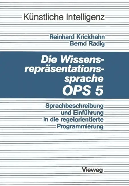 Cover of Die Wissensrepräsentationssprache Ops5