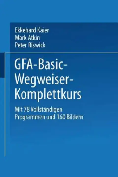 Cover of Gfa-Basic-Wegweiser-Komplettkurs