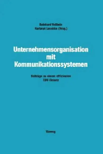 Cover of Unternehmensorganisation Mit Kommunikationssystemen