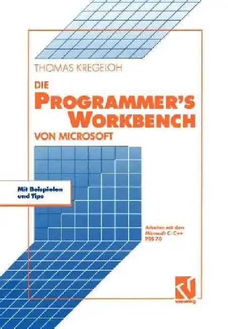 Cover of Die Microsoft Programmer's Workbench