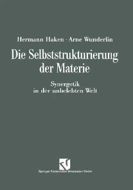 Cover of Die Selbststrukturierung Der Materie