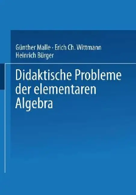 Cover of Didaktische Probleme Der Elementaren Algebra