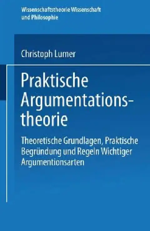 Cover of Praktische Argumentationstheorie