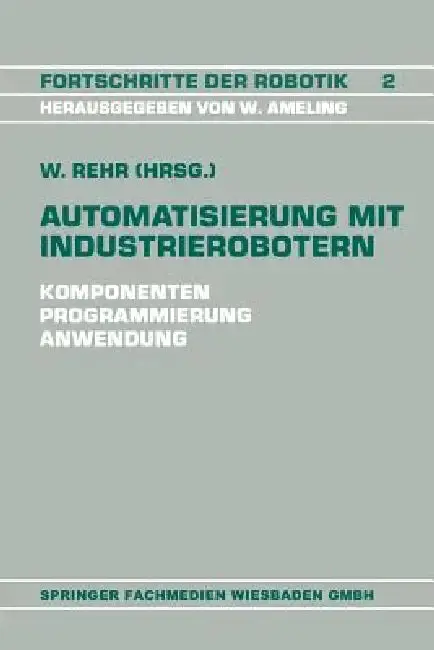 Cover of Automatisierung Mit Industrierobotern