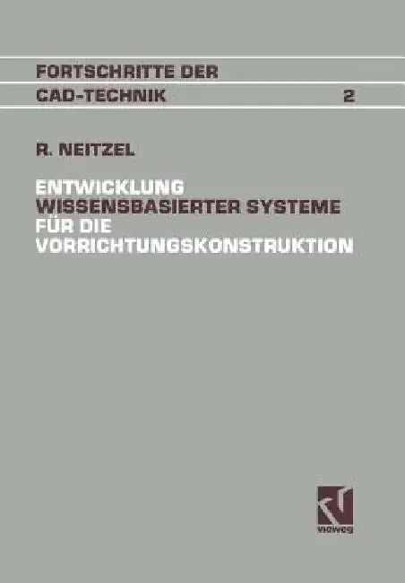 Cover of Entwicklung Wissensbasierter Systeme Für Die Vorrichtungskonstruktion