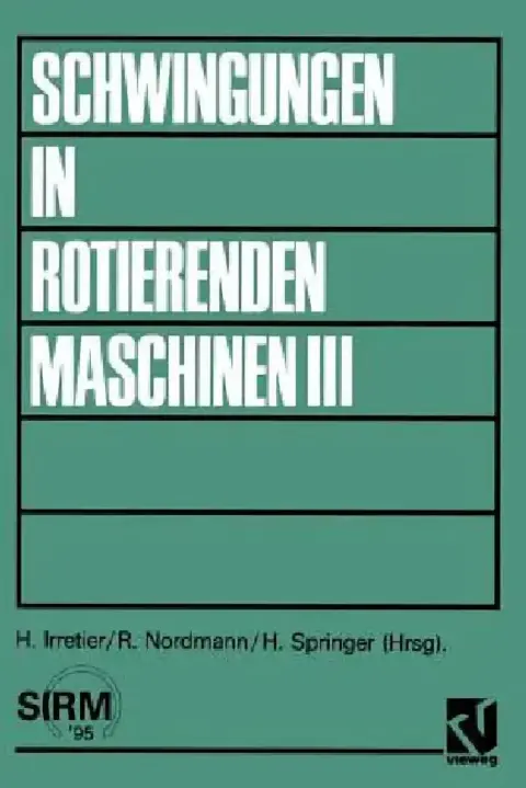 Cover of Schwingungen in Rotierenden Maschinen III