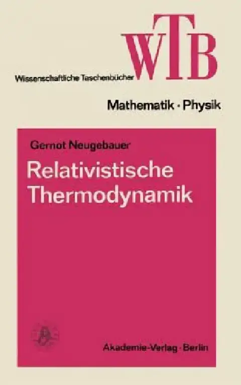 Cover of Relativistische Thermodynamik