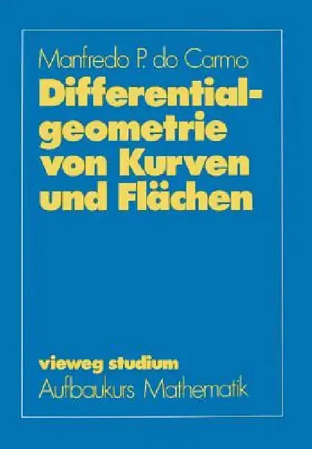 Cover of Differentialgeometrie Von Kurven Und Flächen