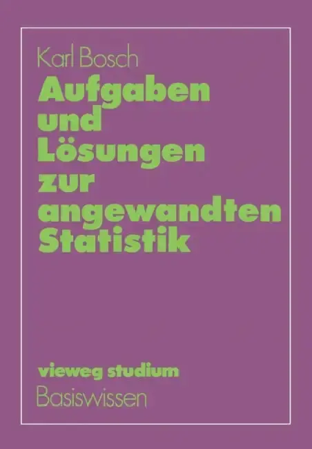 Cover of Aufgaben Und Lösungen Zur Angewandten Statistik