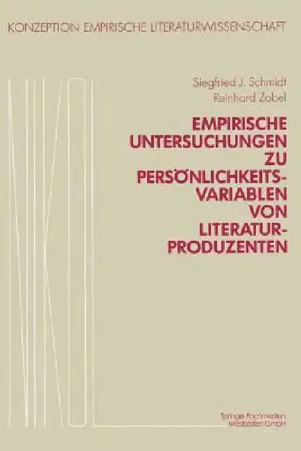 Cover of Empirische Untersuchungen Zu Persönlichkeitsvariablen Von Literaturproduzenten
