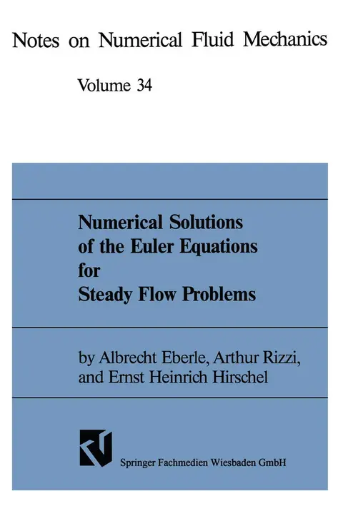 Cover of Numerical Solutions of the Euler Equations for Steady Flow Problems