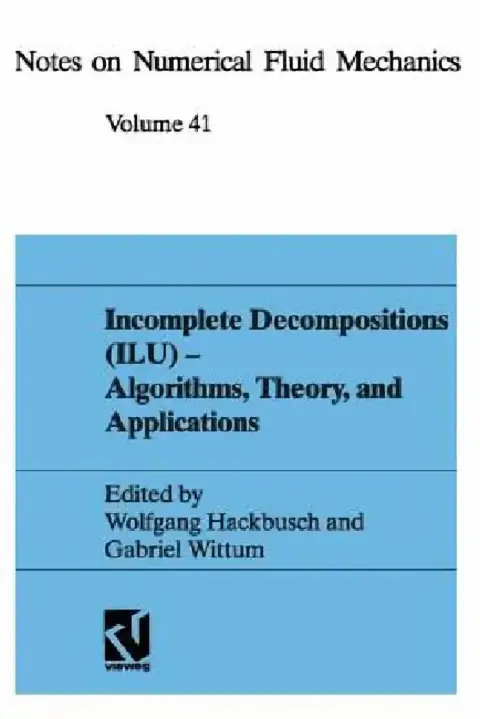 Cover of Incomplete Decomposition (Ilu) -- Algorithms, Theory, and Applications