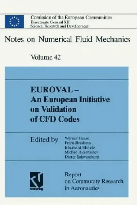 Cover of Euroval -- An European Initiative on Validation of Cfd Codes