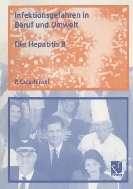 Cover of Infektionsgefahren in Beruf Und Umwelt / Die Hepatitis B