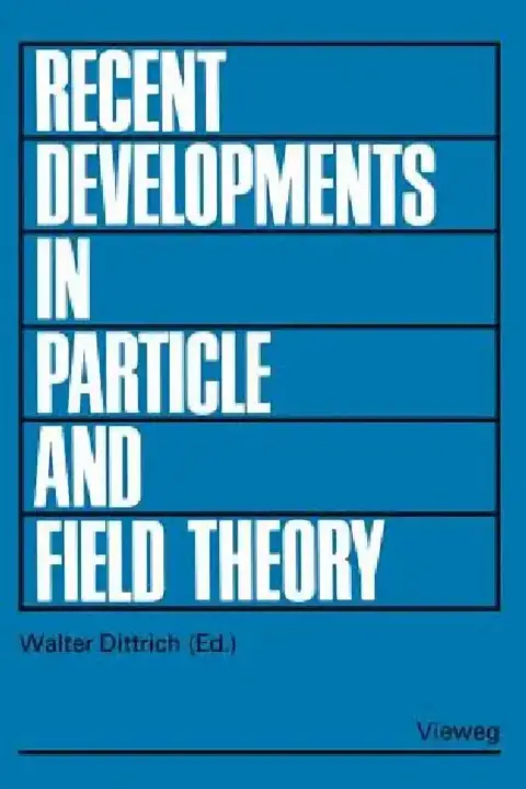 Cover of Recent Developments in Particle and Field Theory