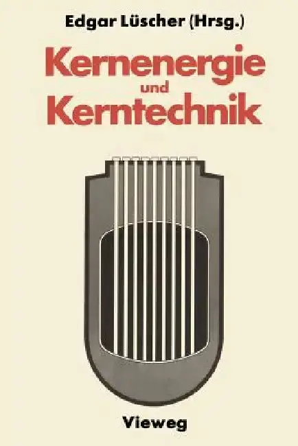 Cover of Kernenergie Und Kerntechnik