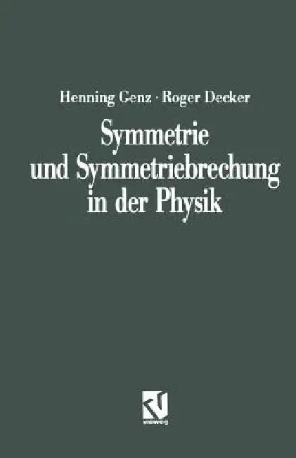 Cover of Symmetrie Und Symmetriebrechung in Der Physik