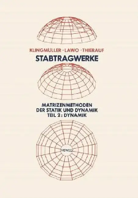 Cover of Stabtragwerke, Matrizenmethoden Der Statik Und Dynamik