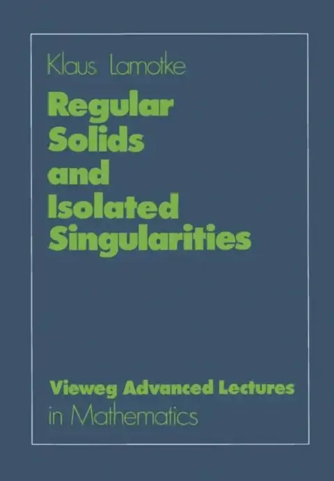 Cover of Regular Solids and Isolated Singularities