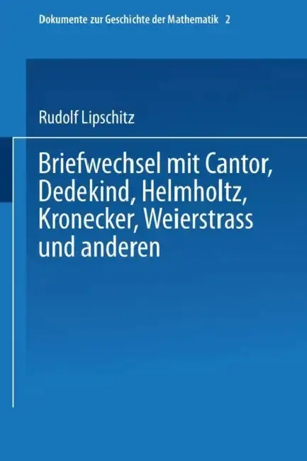 Cover of Briefwechsel Mit Cantor, Dedekind, Helmholtz, Kronecker, Weierstrass Und Anderen