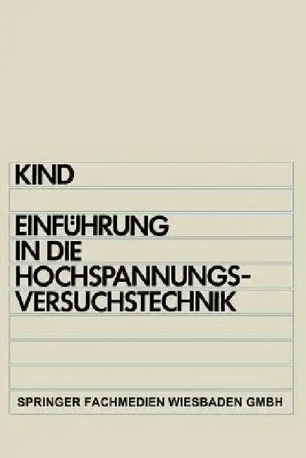 Cover of Einführung in Die Hochspannungs-Versuchstechnik