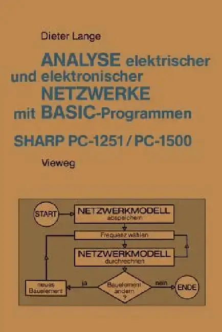 Cover of Analyse Elektrischer Und Elektronischer Netzwerke Mit Basic-Programmen (Sharp Pc-1251 Und Pc-1500)